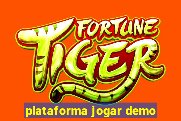 plataforma jogar demo